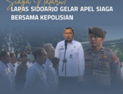 Siaga nataru lapas sidoarjo gelar apel siaga  bersama kepolisian