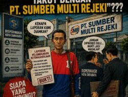 Dugaan Pelanggaran Hukum!!! Ada Apa Dengan Disperinaker Kota Surabaya “Takut Dengan PT. SUMBER MULTI REJEKI”???