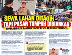 Sewa Lahan Ditagih Tapi Pasar Tumpah Dibiarkan, Koperasi Bulak Banteng Tuntut Keadilan Pemkot Surabaya