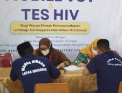 DINKES SIDOARJO GELAR SCREENING HIV DAN SIFILIS DI LAPAS SIDOARJO Upaya Perluasan Penemuan Kasus dan Deteksi Dini Penyakit Menular di Lingkungan Lapas dan Rutan